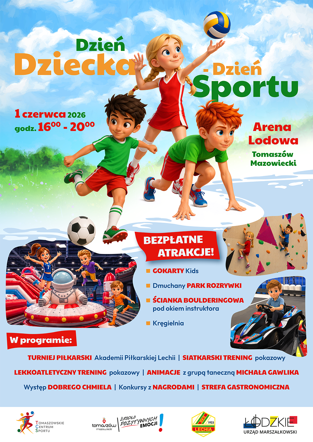 Na zdjęciu plakat Dnia Dziecka-Dnia Sportu w Arenie Lodowej. Na plakacie grafika z dziećmi bawiącymi się na gokartach, dmuchańcach, ściance wspinaczkowej oraz szykujących się do startu w biegu , kopiących piłkę i zagrywających piłka siatkową