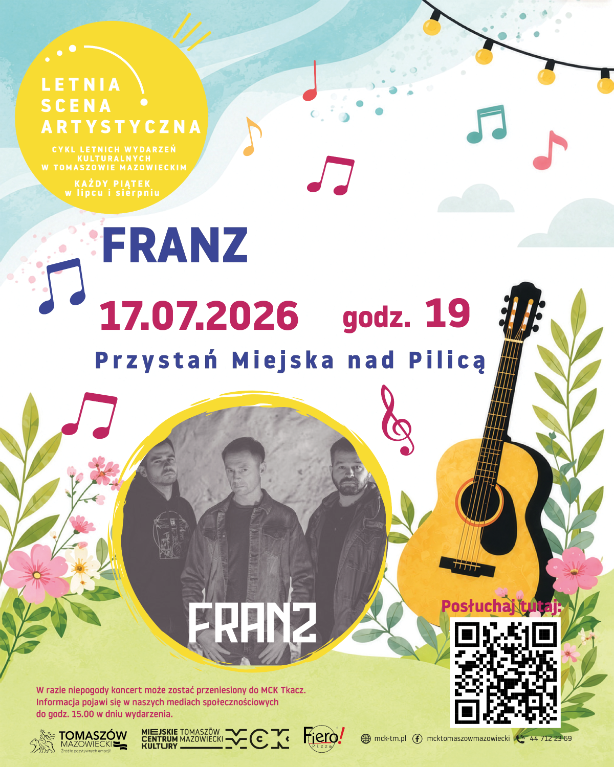 Na zdjęciu plakat zapowiadający koncert grupy Franz na Letniej Scenie Artystycznej MCK. na plakacie fotos zespołu oraz grafika gitara klasyczna, nuty i polne kwiaty