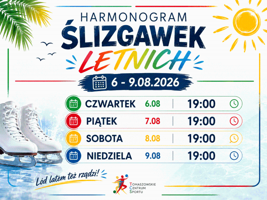 Na zdjęciu baner z harmonogramem ślizgawek letnich w Arenie. Na banerze harmonogram oraz grafika palm i i słoneczka, a także para łyżew figurowych