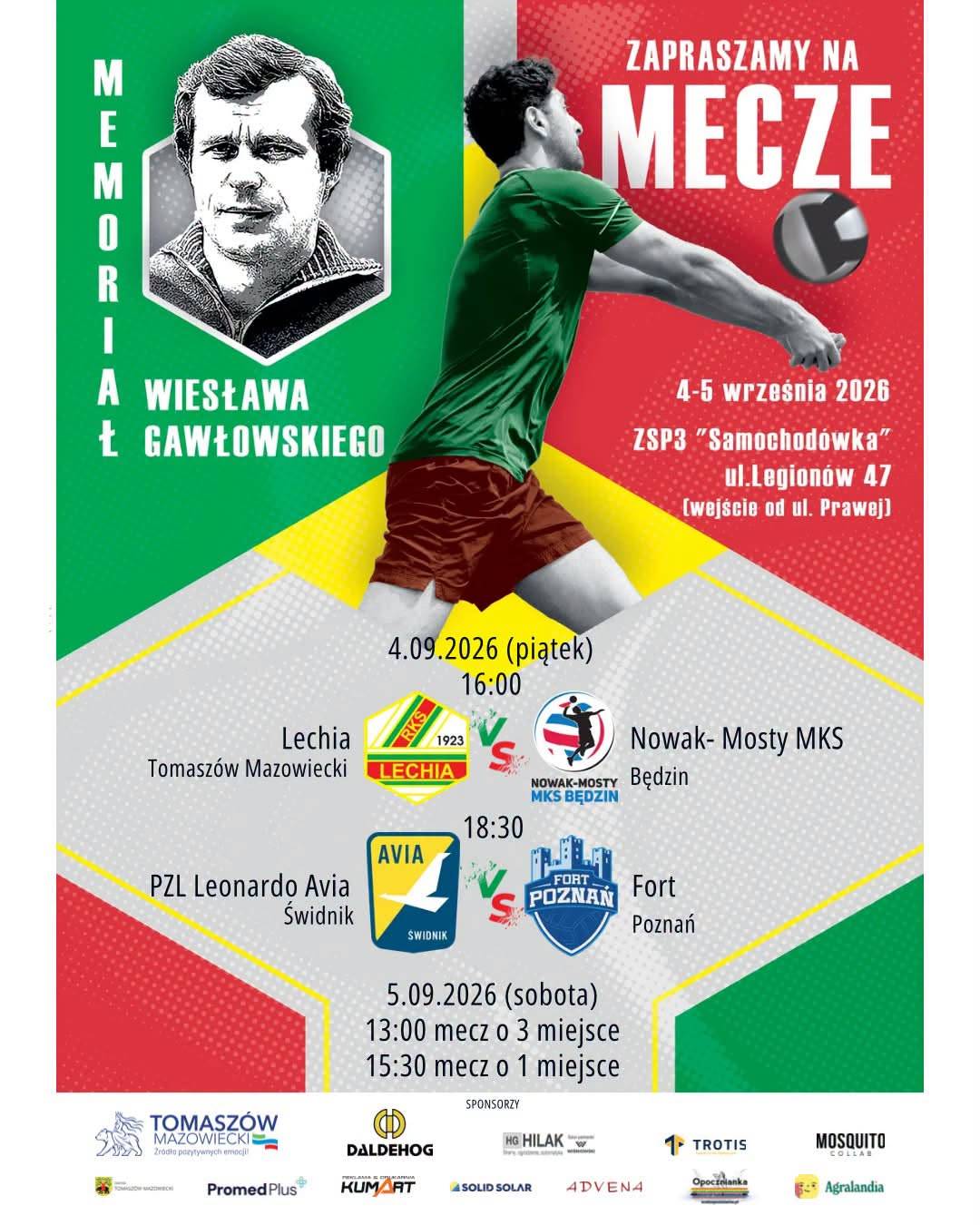 Mielono-czerwono- żółty plakat meczowy.  W górnej części zdjęcie Wiesława Gawłoskiego, obk siatkarz przyjujący piłkę. Na dole program meczów oraz logotypy drużyn. Niżej logotypy partnerów/sponsorów wydarzenia.