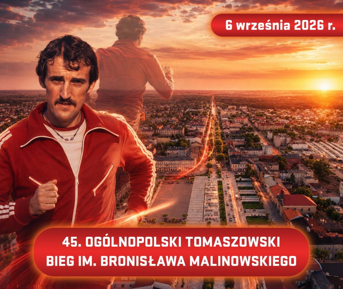 Panorama miasta Tomaszowa Mazowieckiego. Na jej tle bieglący mężczyzna w czerwonym dresie. Na grafice zapowiedż biegu: 6 września 2026 r., 45. Ogólnopolski Tomaszowski Bieg im. Bronisława Malinowskiego