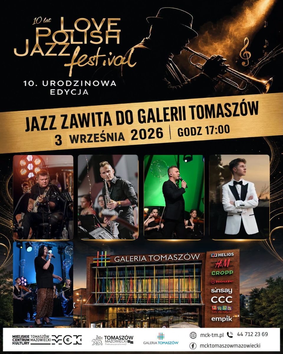 Ciemny plakat ze złotą sylwetką grającą na trąbce. Hasło: Jazz zawita do Galerii Tomaszów, 3 września, godz. 17.00. Niżej zdjęcia artystów biorących udział w wydarzeniu oraz centrum handlowego, w którym odbędzie się koncert. Niżej logotypy organizatorów