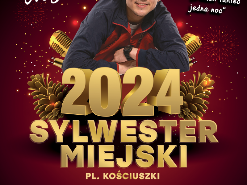 Na zdjęciu plakat Miejskiego Sylwestra 2024. Na plakacie Miły Pan - wykonawca, który jest gwiazdą wieczoru oraz harmonogram wydarzenia