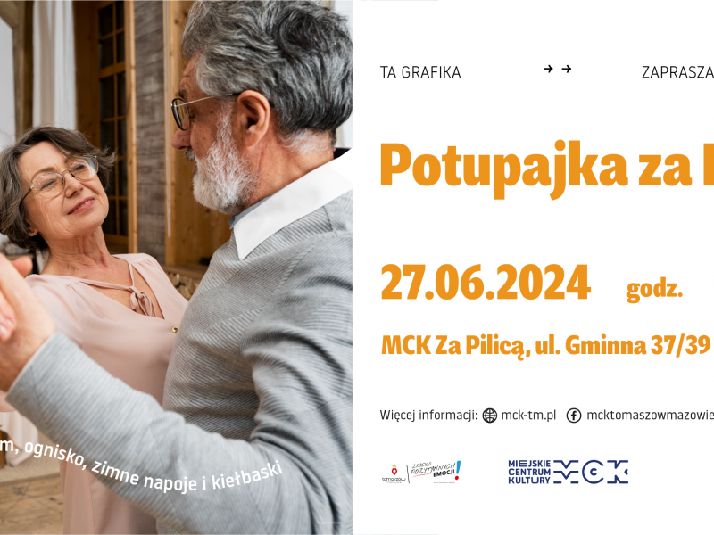Na zdjęciu baner Potupajki nad Pilicą, imprezy Miejskiego Centrum Kultury. Na banerze tańcząca para seniorów