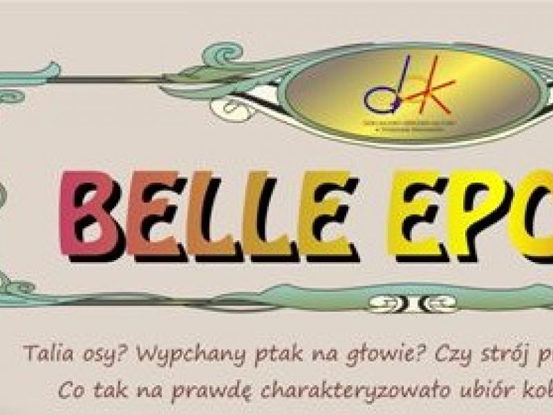 Spotkanie wokół „Belle epoque”