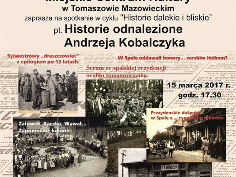 Kolejna odsłona „Historii dalekich i bliskich”